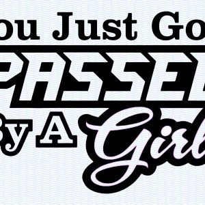 Passed by a girl B